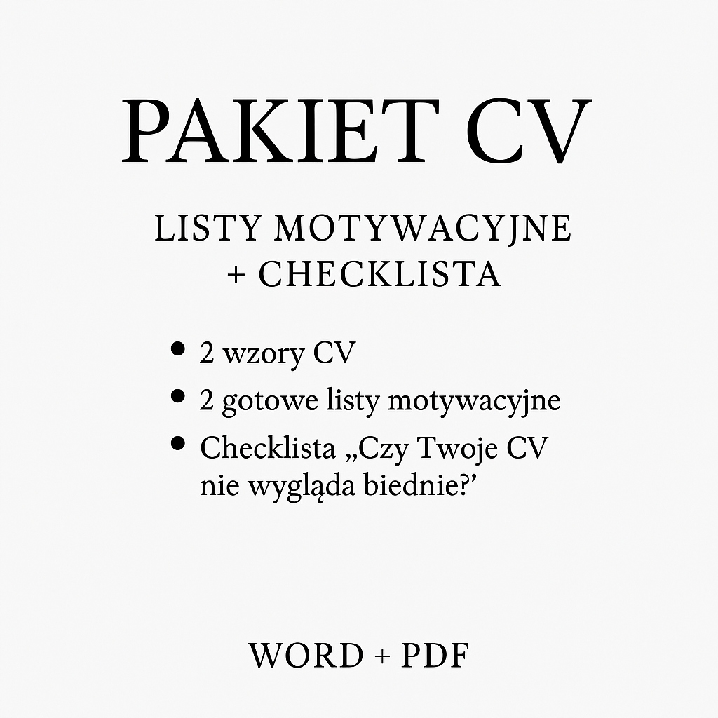 Pakiet CV + 2 listy motywacyjne + checklista – gotowe do edycji (Word/PDF)