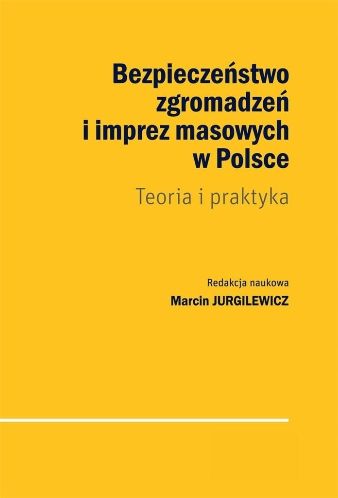 Bezpieczeństwo zgromadzeń i imprez masowych...