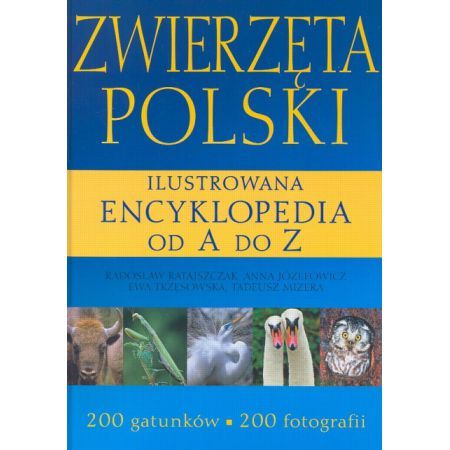 NOWA książka Zwierzęta Polski Encyklopedia ilustr.