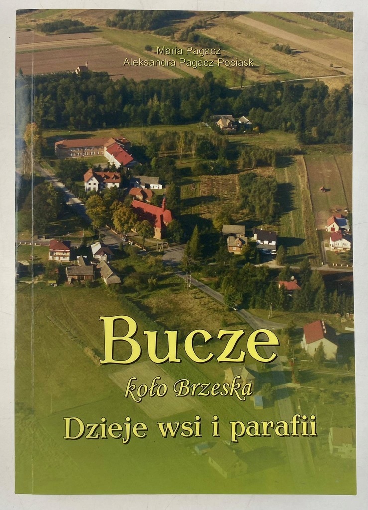 Bucze koło Brzeska M. Pagacz A. Pagacz-Pociask