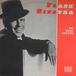 Frank Sinatra ‎– My Blue Heaven - Electrecord