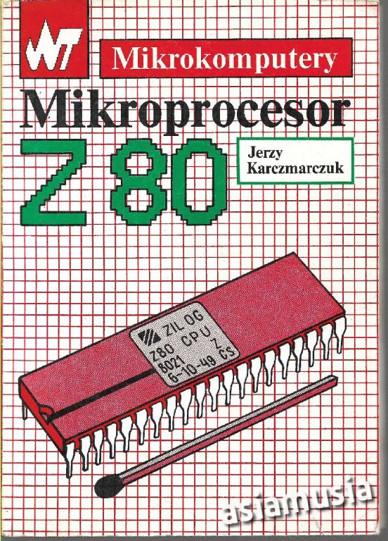 MIKROPROCESOR Z80 KARCZMARCZUK