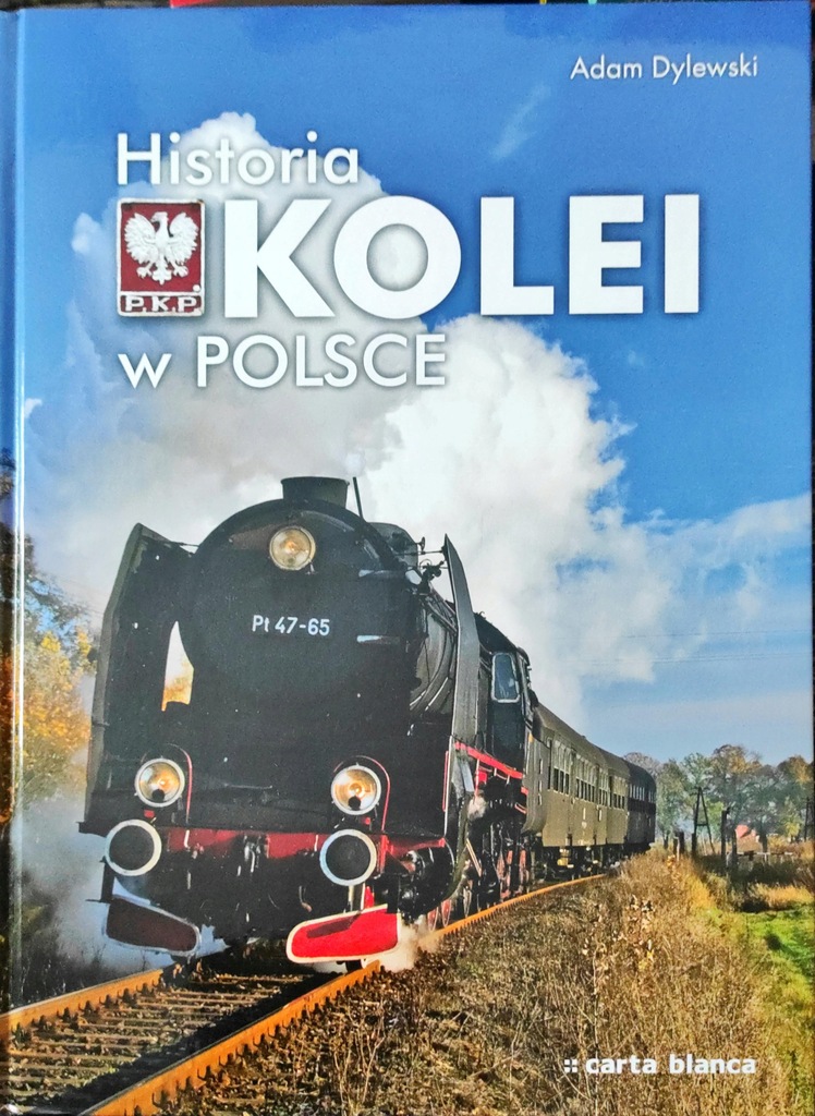 Historia kolei w Polsce AdamDylewski