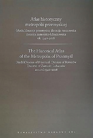 ATLAS HISTORYCZNY METROPOLII PRZEMYSKIEJ. (ARCHI)D