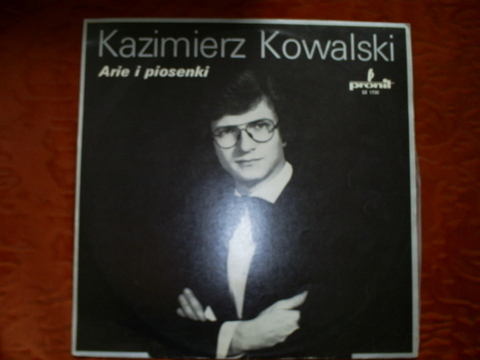 KAZIMIERZ KOWALSKI - ARIE I PIOSENKI