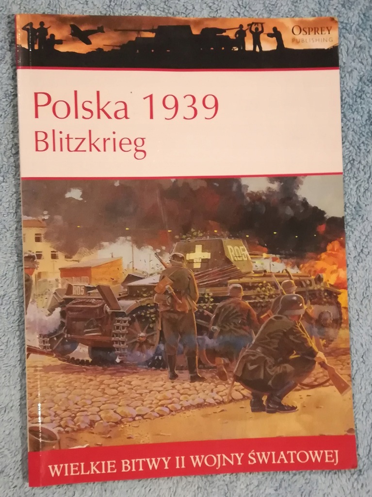 Polska 1939 Blitzkrieg Wielkie Bitwy
