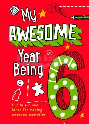My Awesome Year Being 6 Kia Marie Hunt