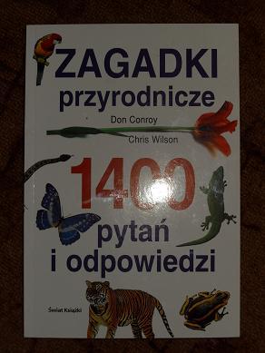 Zagadki przyrodnicze - 1400 pytań i odpowiedzi