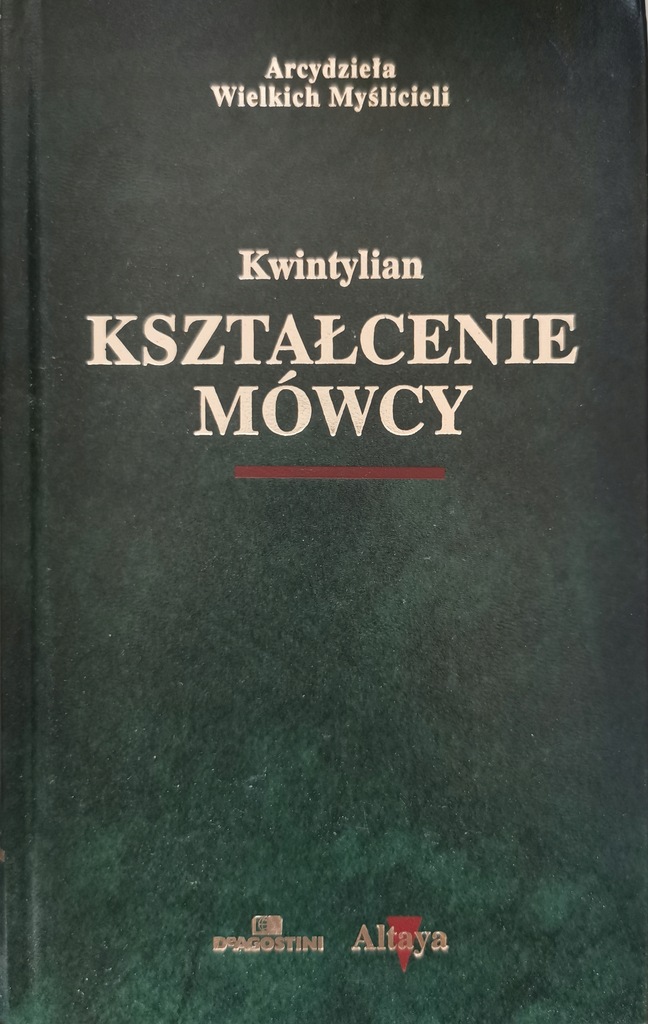 Kształcenie mówcy Marek Fabiusz Kwintylian