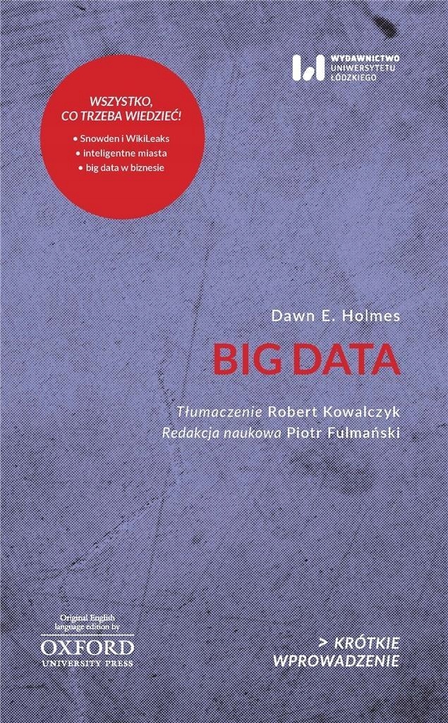 BIG DATA. KRÓTKIE WPROWADZENIE 30, DAWN E. HOLMES