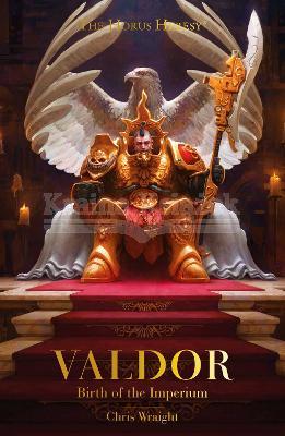 BLACK LIBRARY Valdor: Birth of the Imperium PB