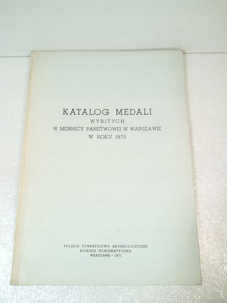 KATALOG MEDALI WYBITYCH W MENNICY PAŃSTWOWEJ 1970