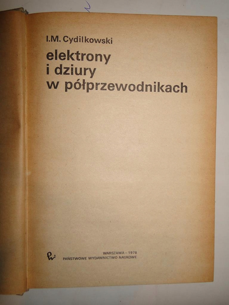 ELEKTRONY i DZIURY w PÓLPRZEWODNIKACH Cydilkowski