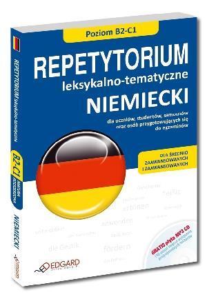 NIEMIECKI. REPETYTORIUM LEKS.-TEMATYCZNE B2-C1