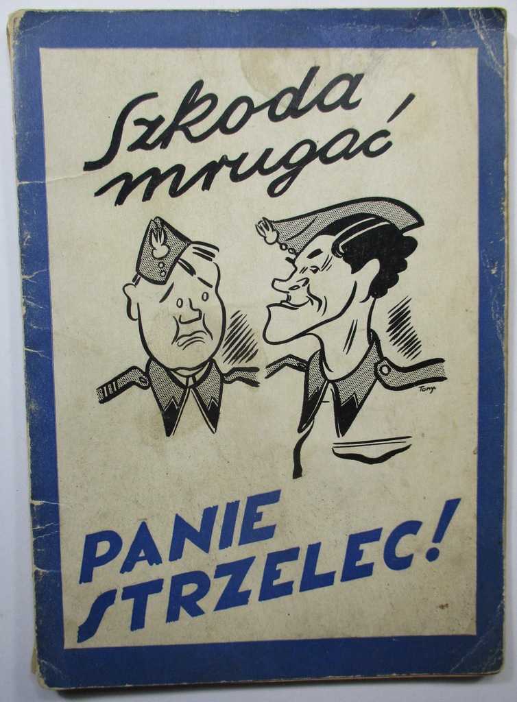 Szkoda mrugać panie strzelec KARYKATURY Wasilewski