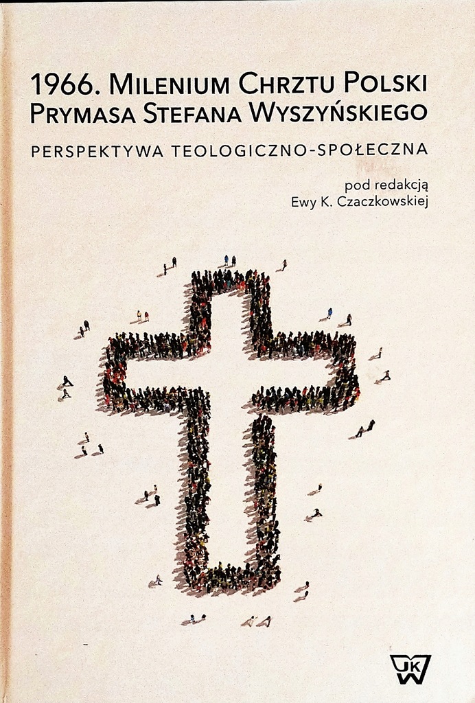 1966 Milenium Chrztu Polski Prymasa Wyszyńskiego