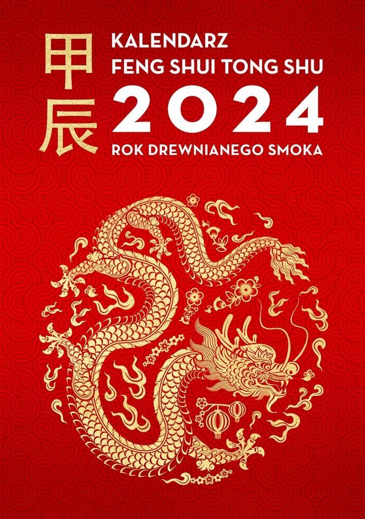 KALENDARZ 2024 FENG SHUI TONG SHU, PRACA ZBIOROWA