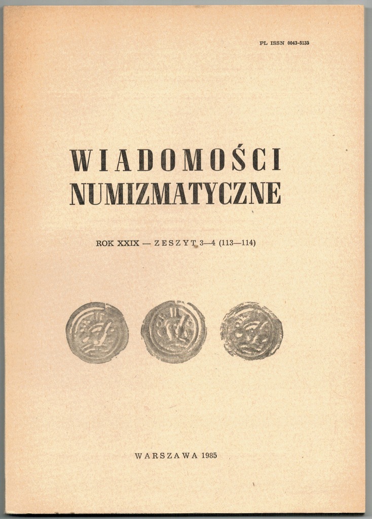 Wiadomości numizmatyczne XXIX Zeszyt 3-4 113-114