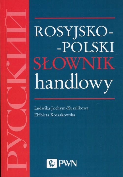 ROSYJSKO-POLSKI SŁOWNIK HANDLOWY