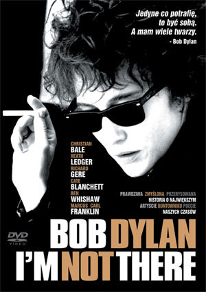 I'M NOT THERE Bob Dylan Blanchett Ledger Bale Gere
