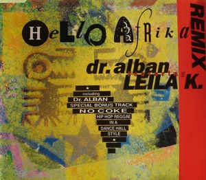 Dr. Alban ft. Leila K. -Hello Afrika (Remix)