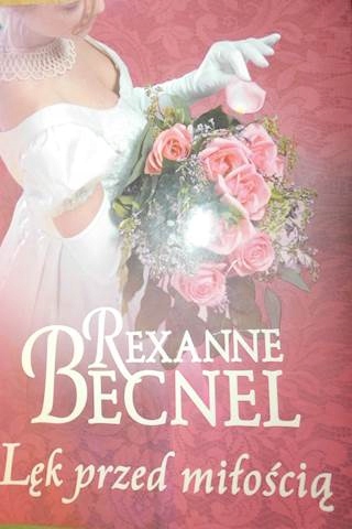 Lęk przed miłością - Rexanne Becnel