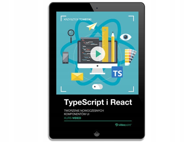 TypeScript i React. Kurs video. Tworzenie