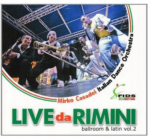 ORCHESTRA CASADEI: LIVE DA RIMINI 2 [CD]