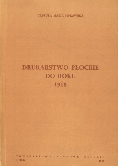 Drukarstwo płockie do 1918 roku Edward Pauli