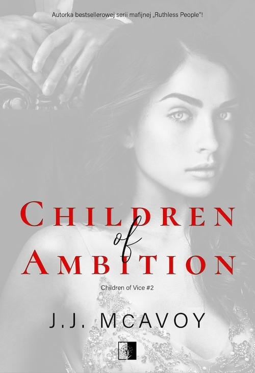 CHILDREN OF AMBITION, MCAVOY J.J.