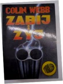 Zabij i żyj - C.Web