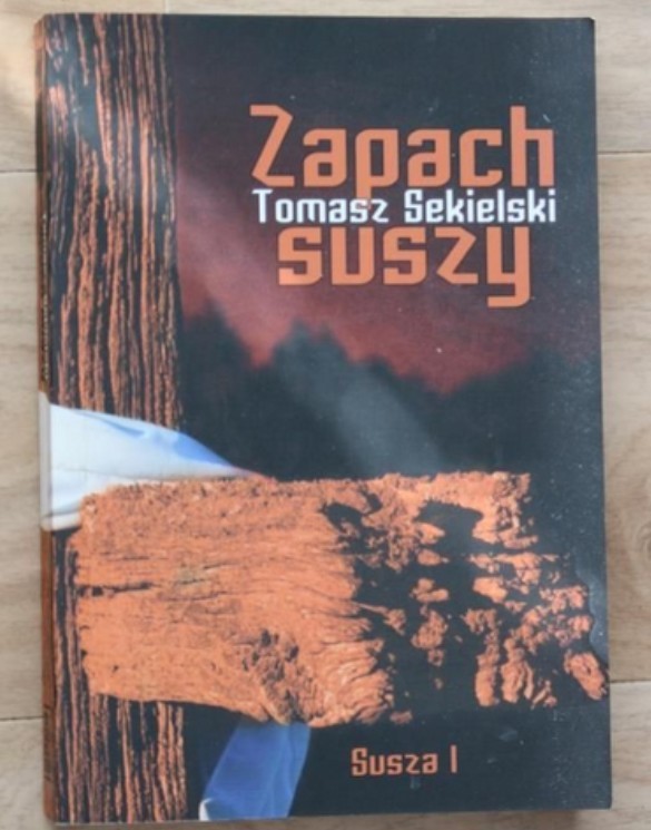 Tomasz Sekielski Zapach suszy