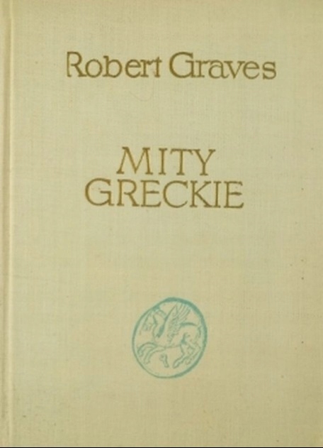 Robert Graves - Mity Greckie