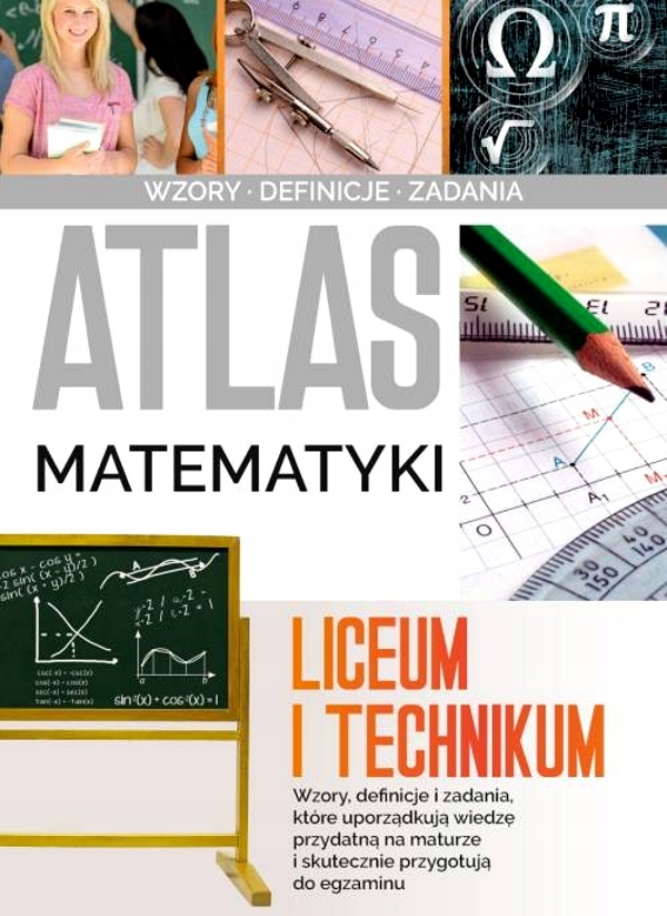 ATLAS MATEMATYKI LICEUM I TECHNIKUM