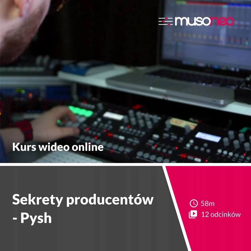 Musoneo Sekrety producentów - Pysh - Kurs video PL