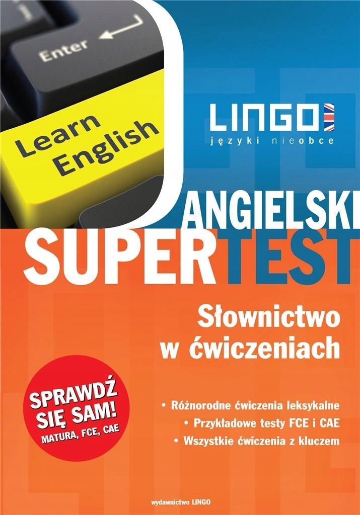 ANGIELSKI SUPERTEST. SŁOWNICTWO W ĆWICZENIACH