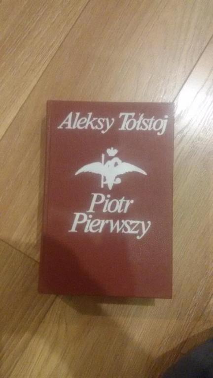 ALeksy Tołstoj - Piotr Pierwszy