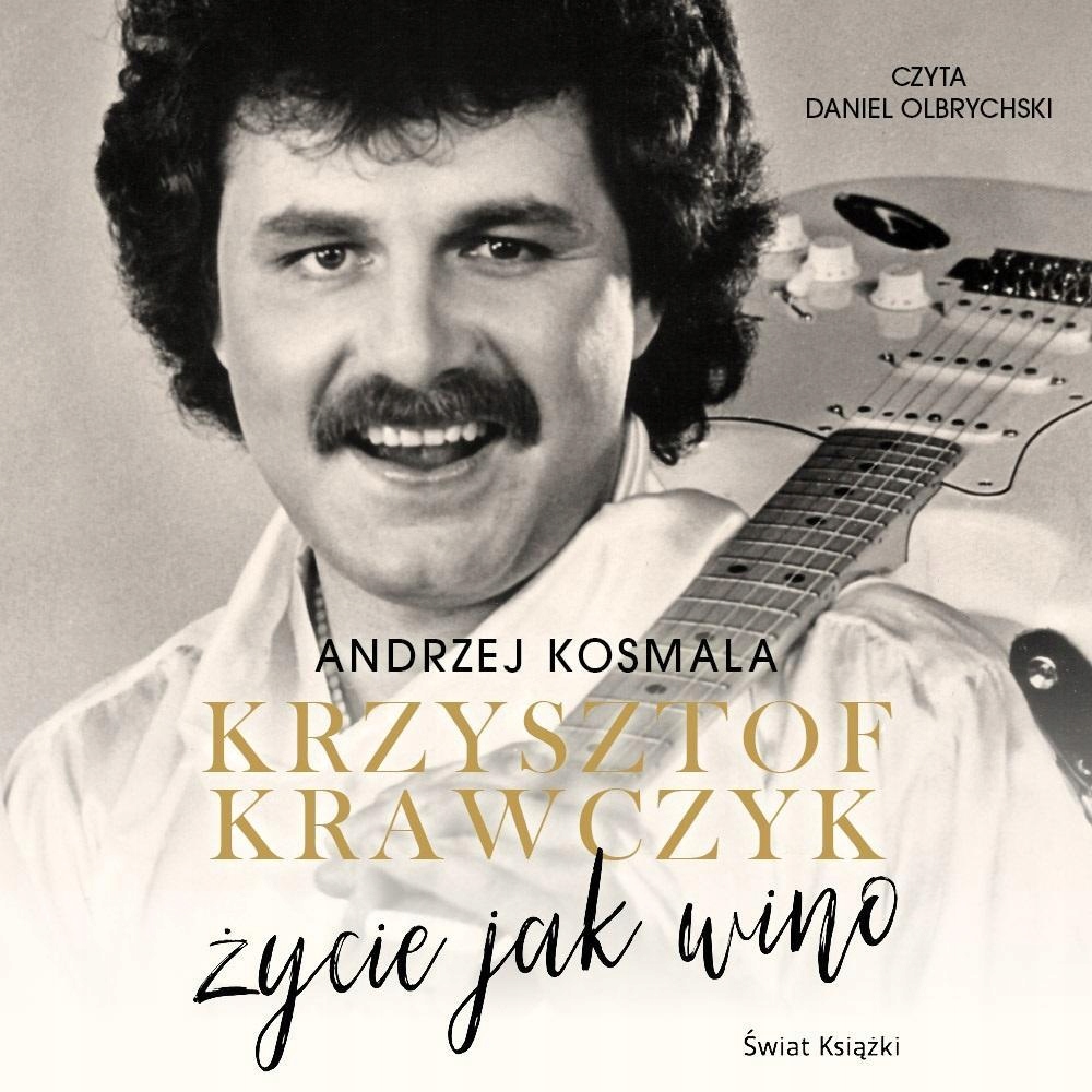 KRZYSZTOF KRAWCZYK ŻYCIE JAK WINO AUDIOBOOK