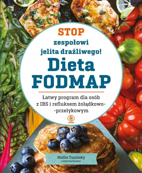STOP ZESPOŁOWI JELITA DRAŻLIWEGO DIETA FOODMAP