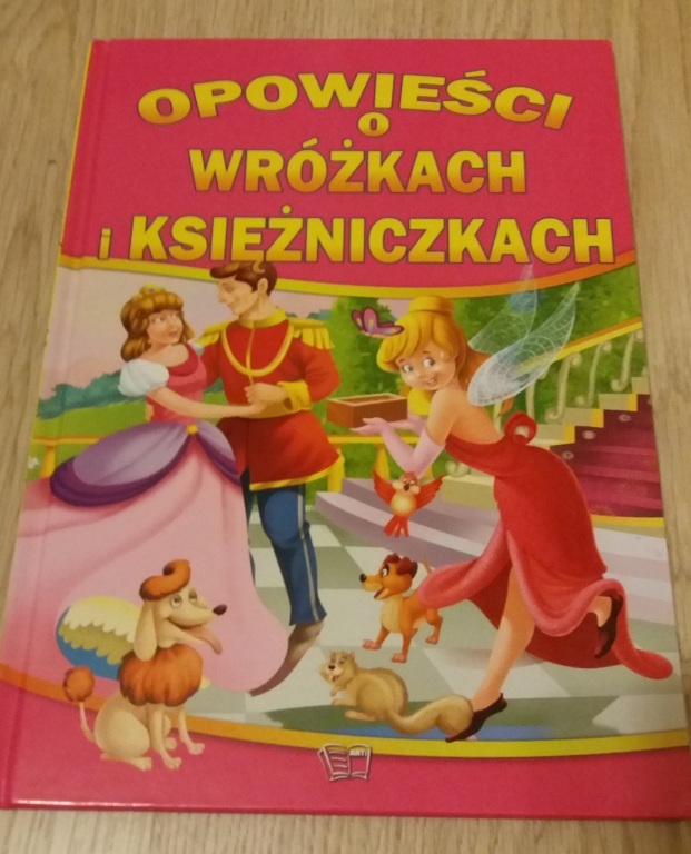 Książka "Opowieści o wróżkach i księżniczkach"