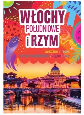 Włochy Południowe i Rzym - Anna Szaleńcowa - stan NOWA