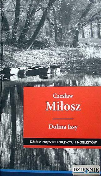 Czesław Miłosz - Dolina Issy