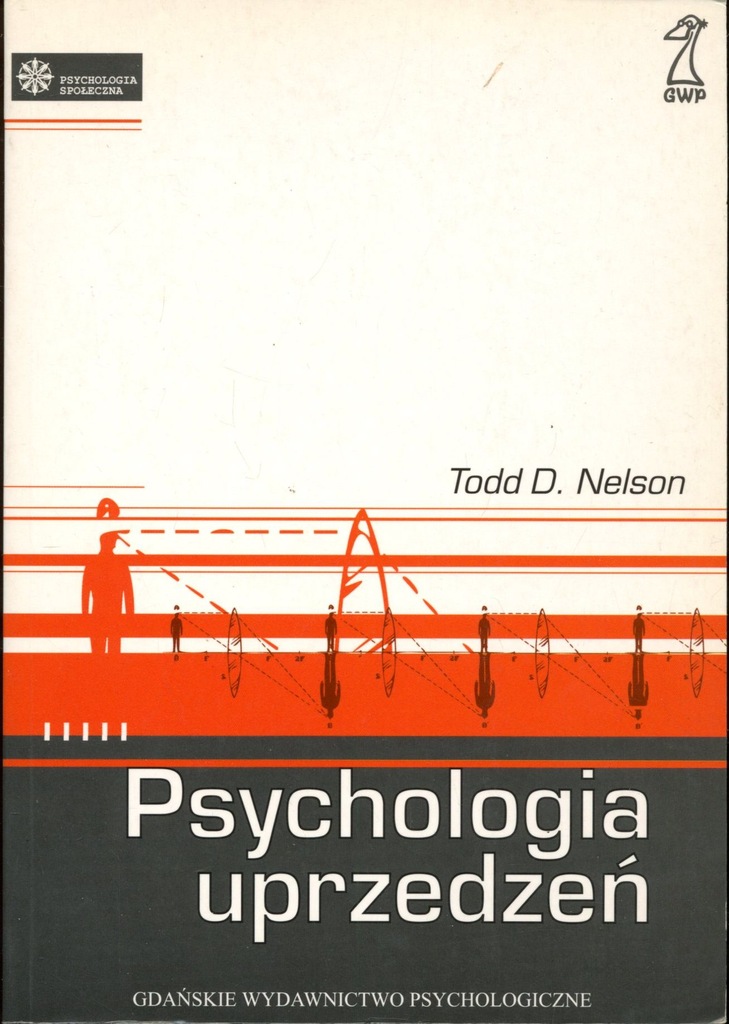 Psychologia uprzedzeń - Todd D. Nelson