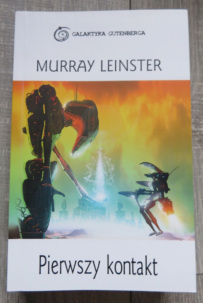 LEINSTER Murray - Pierwszy kontakt (Galaktyka Gutenberga)