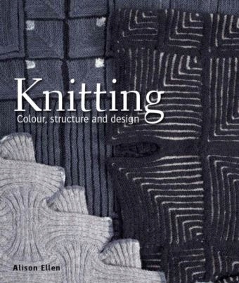 Knitting: Colour, structure and design (2011)