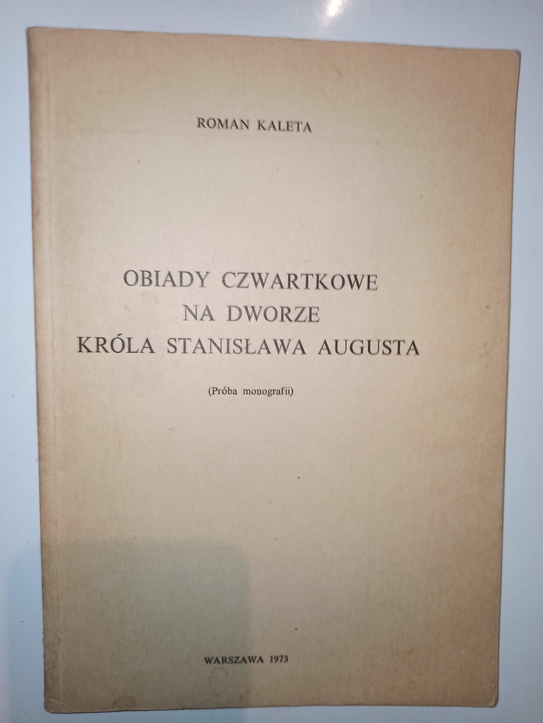 OBIADY CZWARTKOWE NA DWORZE KRÓLA STANISŁAWA