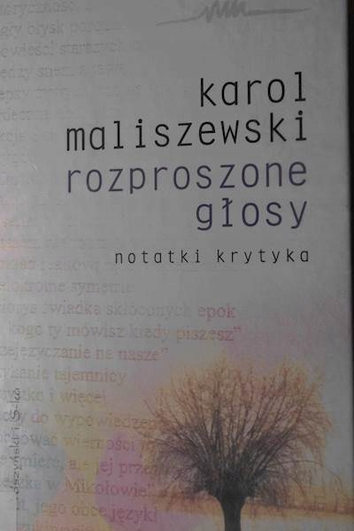 Rozproszone głosy - Karol Maliszewski