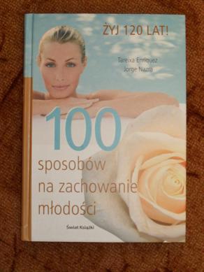 100 sposobów na zachowanie młodości