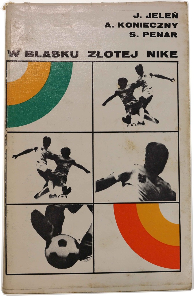 Jeleń, Konieczny, Penar, W blasku złotej Nike 1973