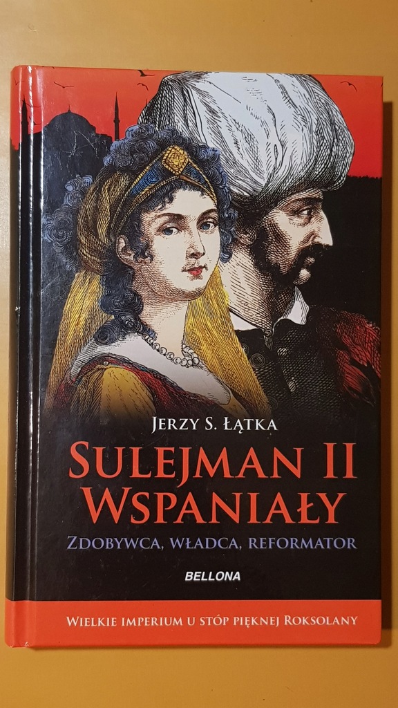 Sulejman II Wspaniały Jerzy S. Łątka